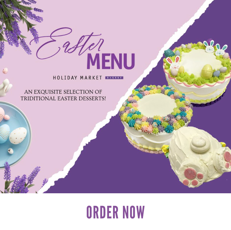 Holiday Market Easter Bakery Order Now Link